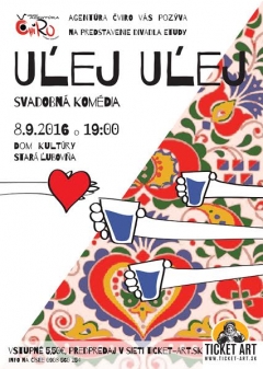 Pozvánka na divadelné predstavenie Uľej, Uľej 8.9.2016